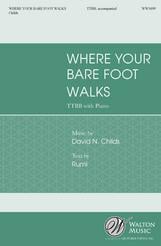 Where Your Bare Foot Walks TTBB choral sheet music cover Thumbnail